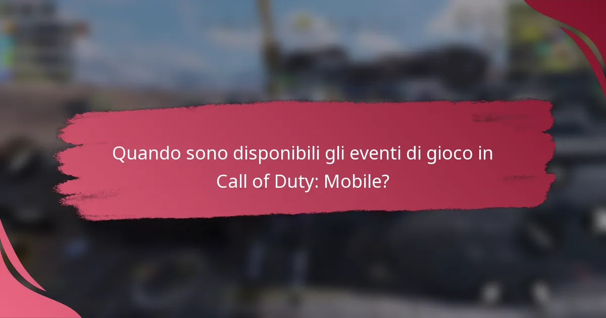 Quando sono disponibili gli eventi di gioco in Call of Duty: Mobile?